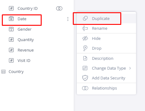 ALT text: A user interface displaying a menu with options for "Date" highlighted in red. The menu includes options for "Duplicate," "Rename," "Hide," "Drop," "Description," "Change Data Type," "Add Data Security," and "Relationships."